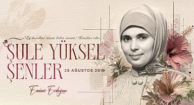 Emine Erdoğan, yazar Şule Yüksel Şenler'i vefatının 7'nci yılında andı