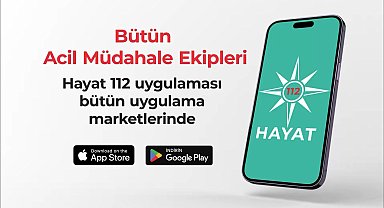 İçişleri'nden 'HAYAT 112 Acil Mobil Uygulaması' için kamu spotu