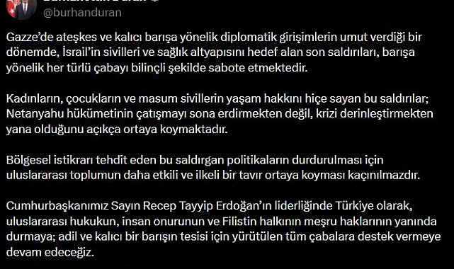 İletişim Başkanı Duran: Filistin halkının yanında durmaya devam edeceğiz