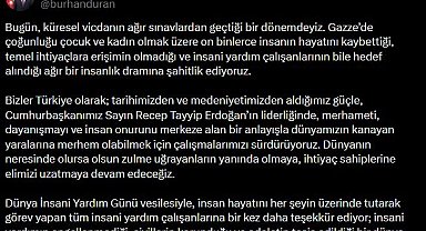 İletişim Başkanı Duran'dan 'Dünya İnsani Yardım Günü' mesajı
