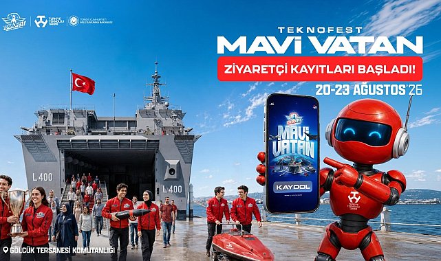 TEKNOFEST Mavi Vatan için ziyaretçi kayıtları başladı