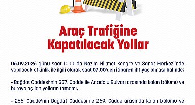 Ankara'da bazı yollar trafiğe kapatılacak