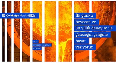 Çolakoğlu Metalurji 2025 Sürdürülebilirlik Raporu'nu yayımladı