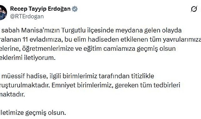 Cumhurbaşkanı Erdoğan'dan Manisa'daki olaya ilişkin açıklama