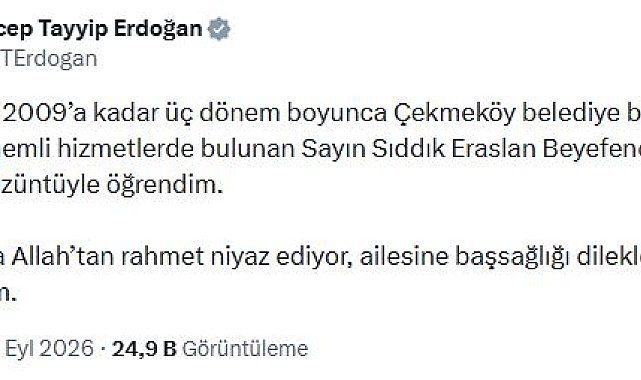 Cumhurbaşkanı Erdoğan'dan, vefat eden eski Çekmeköy Belediye Başkanı Eraslan için taziye mesajı