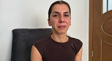 Eşinin şiddet uyguladığı Seda Nur: Ölmek istemiyorum