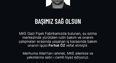 MKE Gazi Fişek Fabrikası'nda iş kazası; 1 ölü, 3 yaralı