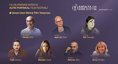 Altın Portakal'ın 'Ulusal Uzun Metraj Film Yarışması'nda jüri üyeleri belli oldu