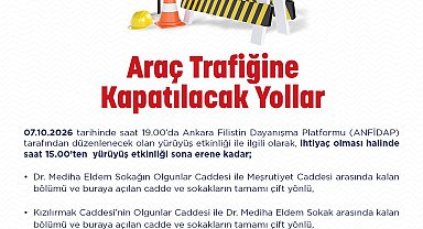 Ankara'da yarın bazı yollar araç trafiğine kapatılacak