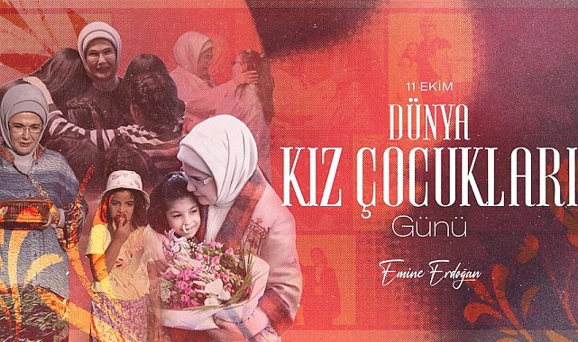 Emine Erdoğan'dan 'Dünya Kız Çocukları Günü' mesajı