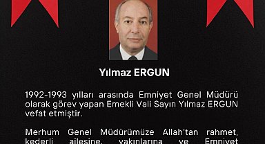 Eski Emniyet Genel Müdürü Yılmaz Ergun hayatını kaybetti
