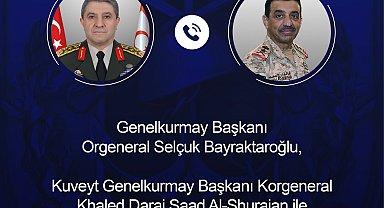 Genelkurmay Başkanı Orgeneral Bayraktaroğlu, Kuveyt'li mevkidaşı Al-Shuraian ile telefonda görüştü