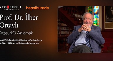 Hepsiburada'dan İlber Ortaylı'nın 'Atatürk'ü Anlamak' eğitimine ücretsiz erişim