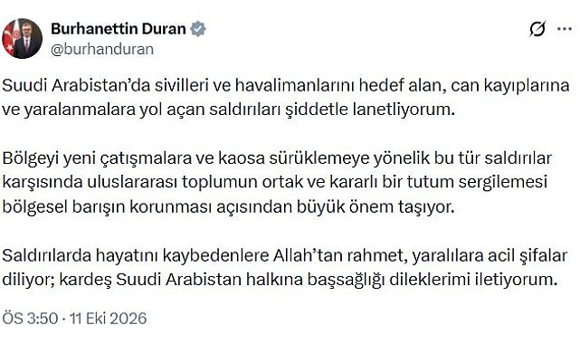 İletişim Başkanı Duran: Suudi Arabistan'da sivilleri hedef alan saldırıları lanetliyorum