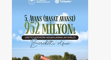 Pancar üreticilerine 952 milyon lira avans ödemesi