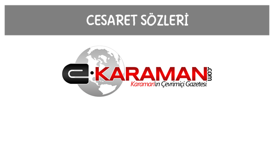 Cesaret Sözleri 2017