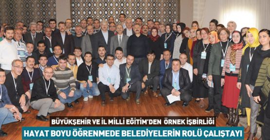 Hayat Boyu Öğrenme ve Belediyelerin Rolü - Konya Haber