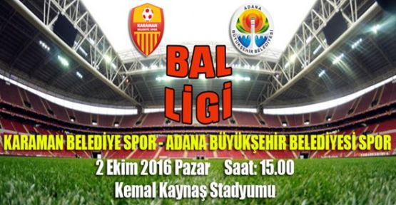 Karaman Belediyespor, Adana Büyükşehir Belediyespor’ u misafir ediyor