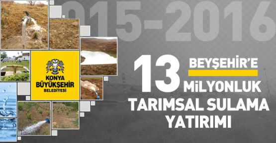 Konya Beyşehir’e 13 Milyonluk Yatırım Yapıldı