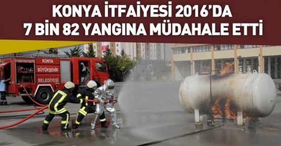 Konya'da  2016 yılında 7 Bin 82 Yangına Müdahale Edildi