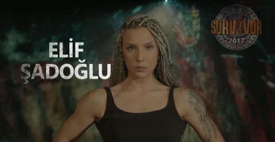Survivor 2017 Elif Şadoğlu Kimdir?