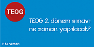 TEOG 2. dönem sınavı ne zaman yapılacak?