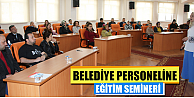 Karaman Belediyesi personeli eğitim semineri aldı