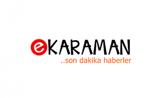 E Karaman’da neler oldu?