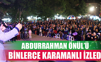 İlahi Sanatçısı Abdurrahman Önül Karaman'da Konser Verdi