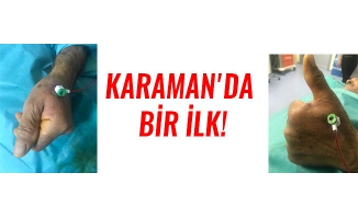 KARAMAN'DA BİR İLK!