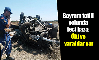 Bayram tatili yolunda feci kaza: Ölü ve yaralılar var