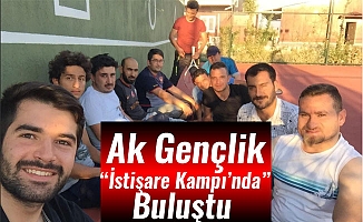 Ak Gençlik "İstişare Kampı’nda Buluştu