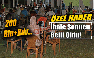 İhale Sonucu Belli Oldu!