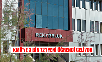 KMÜ’YE 3 BİN 721 YENİ ÖĞRENCİ GELİYOR