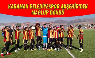 KARAMAN BELEDİYESPOR AKŞEHİR’DEN MAĞLUP DÖNDÜ