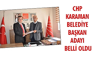 CHP KARAMAN BELEDİYE BAŞKAN ADAYI BELLİ OLDU