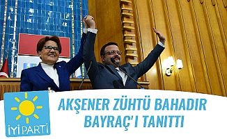 AKŞENER ZÜHTÜ BAHADIR BAYRAÇ'I TANITTI