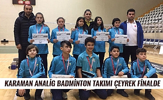 KARAMAN ANALİG BADMİNTON TAKIMI ÇEYREK FİNALDE