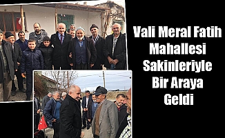 Vali Meral Fatih Mahallesi Sakinleriyle Bir Araya Geldi