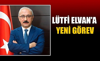 LÜTFİ ELVAN'A YENİ GÖREV