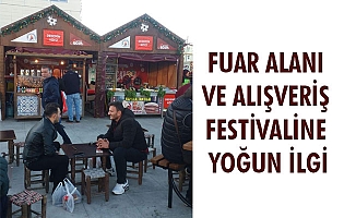 FUAR ALANI VE ALIŞVERİŞ FESTİVALİNE YOĞUN İLGİ