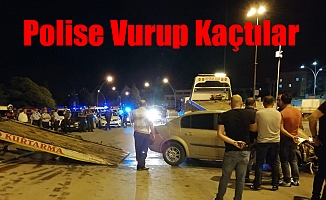 Polise vurup Kaçtılar