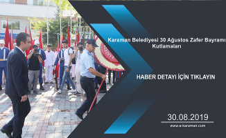 Karaman Belediyesi 30 Ağustos Zafer Bayramı Kutlamaları