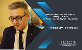 Yeniden Refah Partisi İl Başkanı Bektaş TURA'nın 30 Ağustos Zafer Bayramı Açıklaması