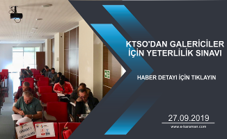 KTSO'DAN GALERİCİLER İÇİN YETERLİLİK SINAVI