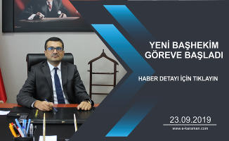 YENİ BAŞHEKİM GÖREVE BAŞLADI