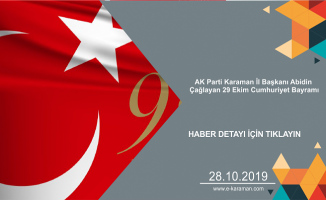 AK Parti Karaman İl Başkanı Abidin Çağlayan 29 Ekim Cumhuriyet Bayramı