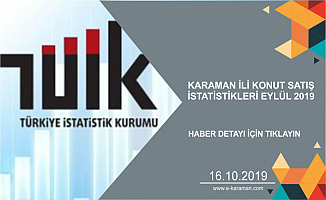 KARAMAN İLİ KONUT SATIŞ İSTATİSTİKLERİ EYLÜL 2019