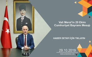 Vali Meral’in 29 Ekim Cumhuriyet Bayramı Mesajı