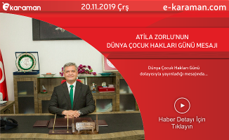 ATİLA ZORLU’NUN DÜNYA ÇOCUK HAKLARI GÜNÜ MESAJI